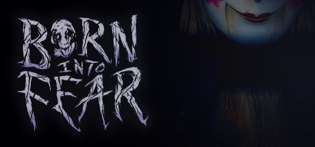 生于恐惧/Born Into Fear