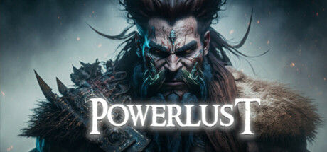 力量渴望/Powerlust
