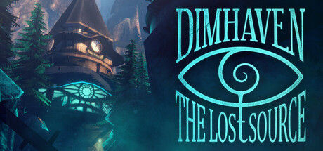 暗港：失落之源/Dimhaven - The Lost Source