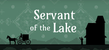 湖之侍从/湖之仆从/Servant of the Lake