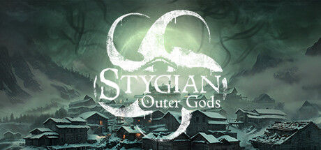 冥河：外神/Stygian: Outer Gods