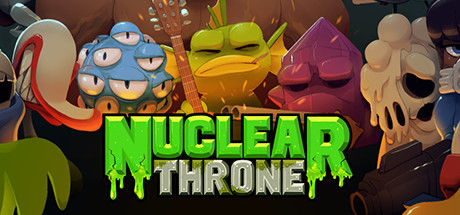 废土之王/Nuclear Throne