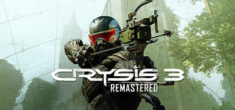 孤岛危机3：重制版/Crysis 3 Remastered