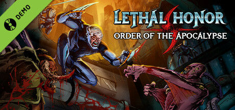 Lethal Honor - Order of the Apocalypse Demo