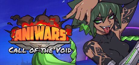 ANIWARS: Call of the Void