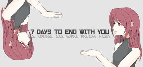 七天与你结束/7 Days to End with You