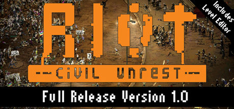 冲突：动荡/RIOT: Civil Unrest
