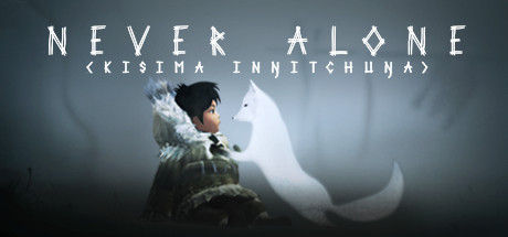 永不孤单/Never Alone (Kisima Ingitchuna)