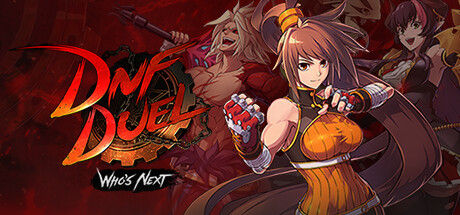 地下城与勇士：决斗/DNF Duel