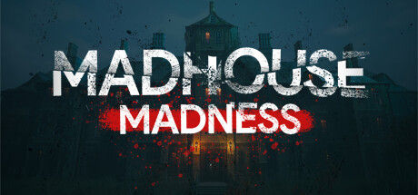 疯人院狂热：主播的命运/Madhouse Madness: Streamer's Fate