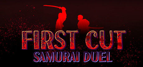 一招致命：武士剑斗/First Cut: Samurai Duel