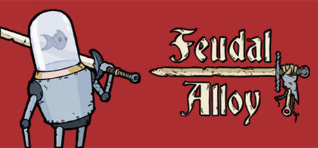 中世纪合金/Feudal Alloy