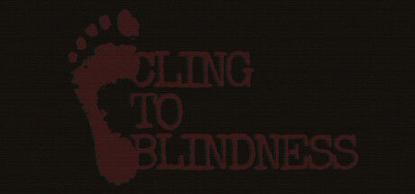 障目 / Cling to Blindness