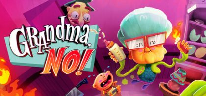 奶奶，不要！/Grandma, No!
