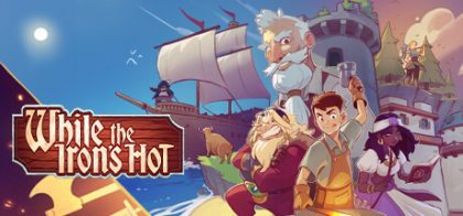 趁热打铁/While the Iron's Hot