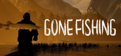 钓鱼去/GONE Fishing