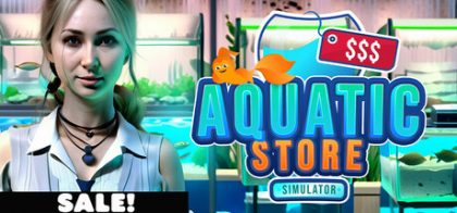 水族商店模拟器/Aquatic Store Simulator