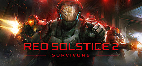 Red Solstice 2: Survivors - 红至日2：幸存者 截图