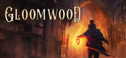 幽暗森林/Gloomwood