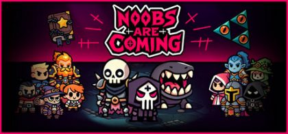 我是BOSS/Noobs Are Coming