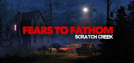 Fears to Fathom® - Scratch Creek 截图