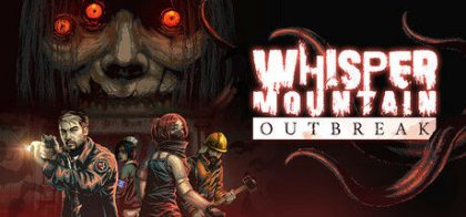 鬼山魔音爆发/Whisper Mountain Outbreak