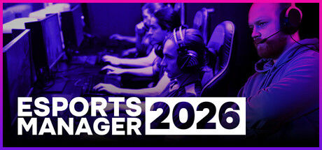 电竞经理2026/Esports Manager 2026 截图