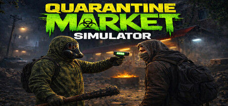 隔离市场模拟器/Quarantine Market Simulator 截图
