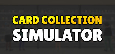 Card Collection Simulator 截图