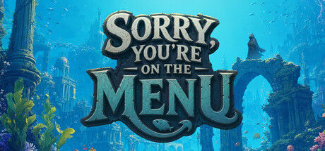 Sorry, You’re on the Menu 截图