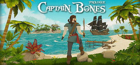 骨头船长/Captain Bones: Prologue 截图