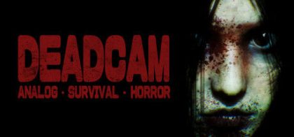 DEADCAM | 类比 • 生存 • 恐怖