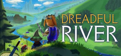 可怕的河流/Dreadful River