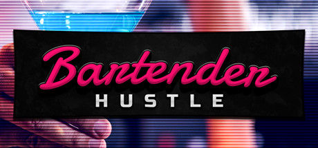 调酒师模拟器/Bartender Hustle 截图