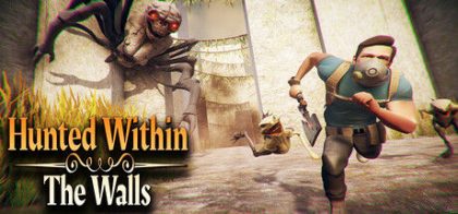 Hunted Within: The Walls