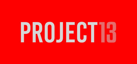 第13号项目/PROJECT 13 截图