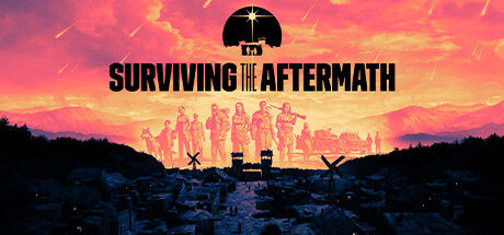 Surviving the Aftermath 截图