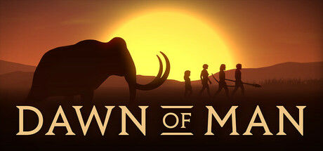 人类黎明/Dawn of Man 截图
