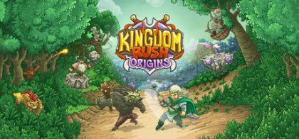王国保卫战：起源/Kingdom Rush Origins - Tower Defense