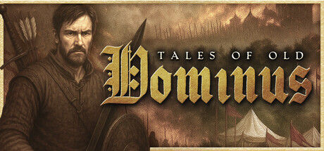 古老传说：多米努斯/Tales of Old: Dominus 截图
