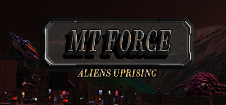 MT Force Aliens Uprising 截图