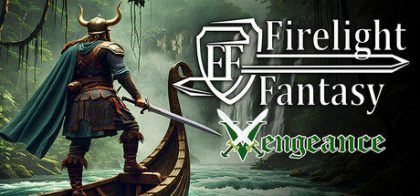 火光幻想：复仇/Firelight Fantasy: Vengeance