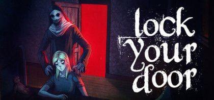 锁好你的门/LockYourDoor