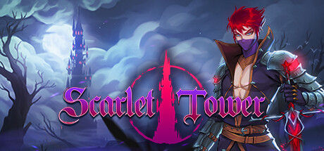 猩红之塔/Scarlet Tower 截图