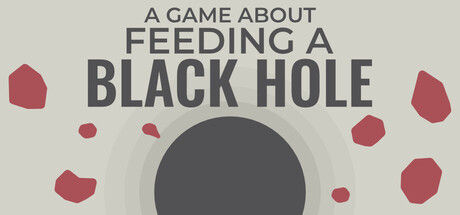 关于喂养黑洞的游戏/A Game About Feeding A Black Hole 截图