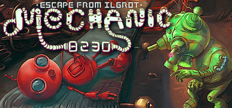 机械师8230：逃离伊格罗特(Mechanic 8230: Escape from Ilgrot) 截图