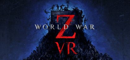 僵尸世界大战VR/World War Z VR