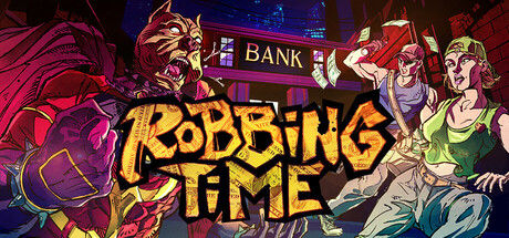 Robbing Time 打劫时间到 截图