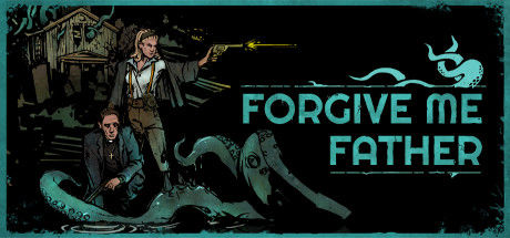 原谅我父亲/Forgive Me Father 截图