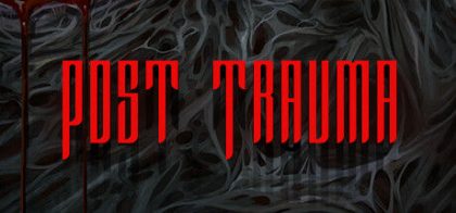 创伤之后Post Trauma